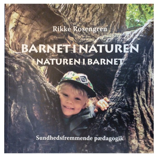 Barnet i naturen v/ Rikke Rosengren
